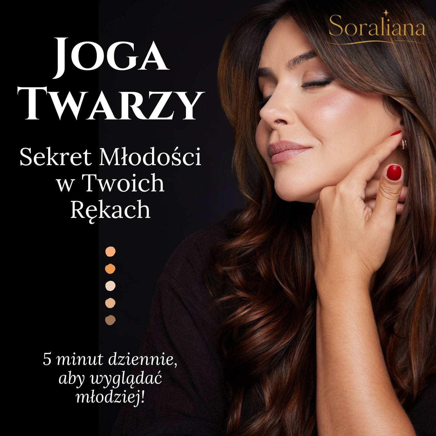Joga Twarzy: Sekret Młodości w Twoich Rękach (E-book)